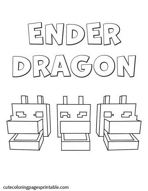 Minecraft Coloring Page Of Ender Dragon With Text Overhead