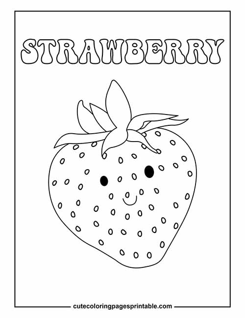 Coloring Page Of Strawberry With Cute Face